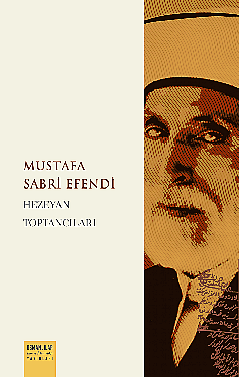 Hezeyan Toptancıları - Mustafa Sabri Efendi